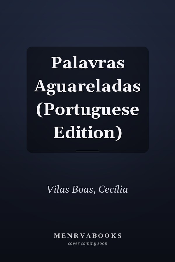 Palavras Aguareladas (Portuguese Edition)