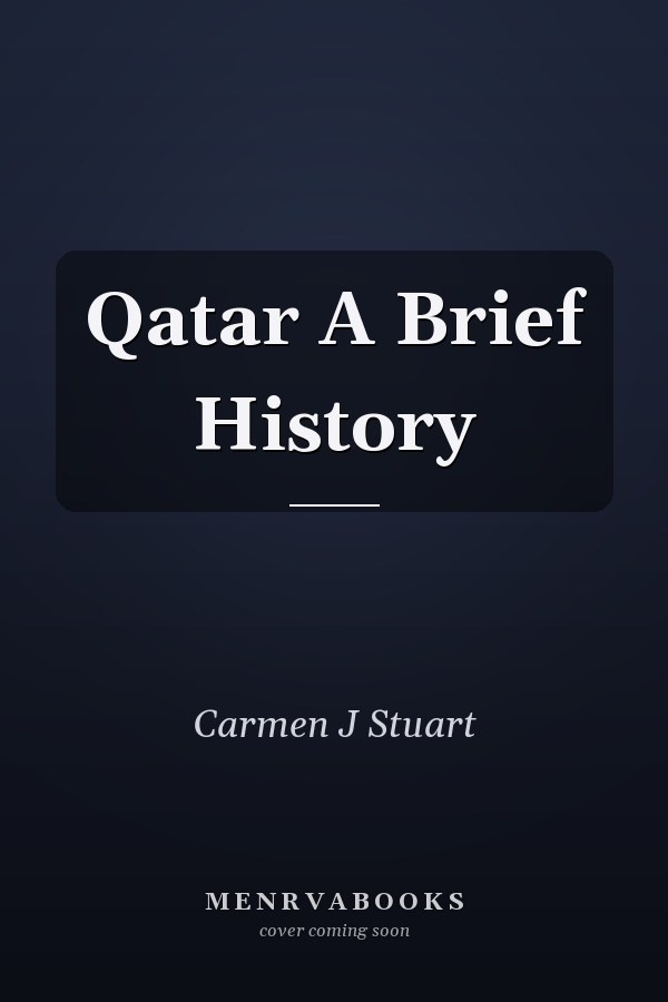 Qatar A Brief History
