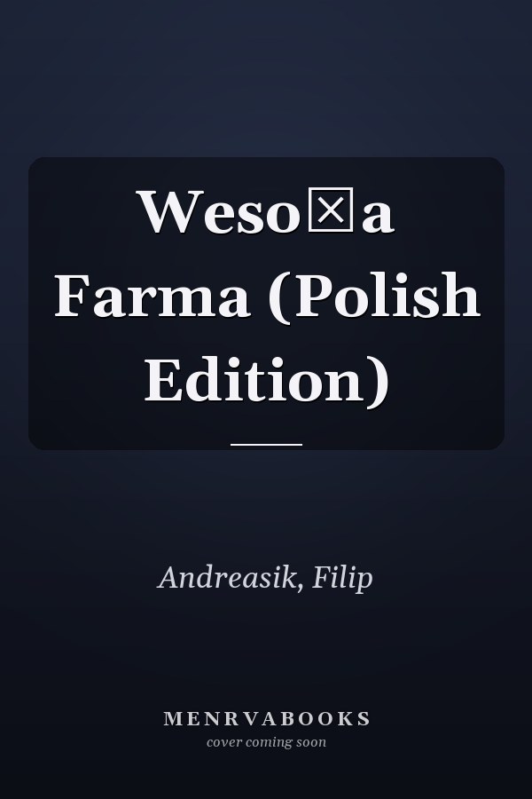 Wesoła Farma (Polish Edition)
