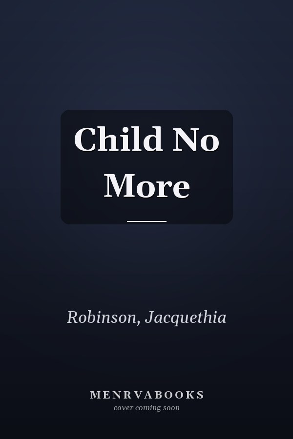 Child No More