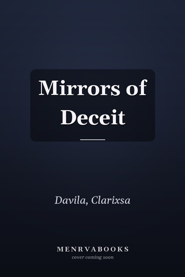 Mirrors of Deceit