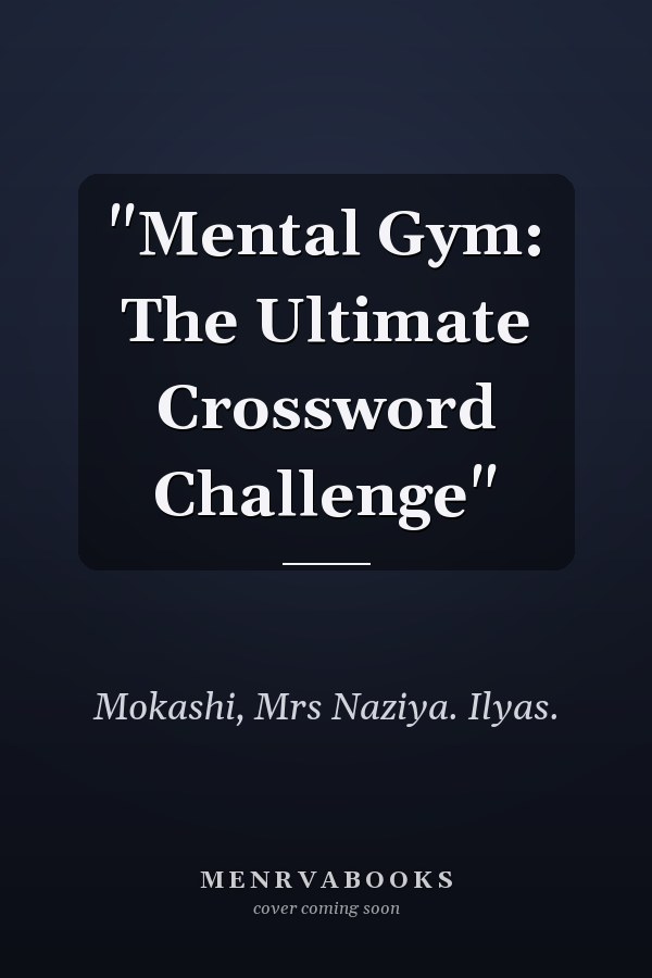 "Mental Gym: The Ultimate Crossword Challenge"