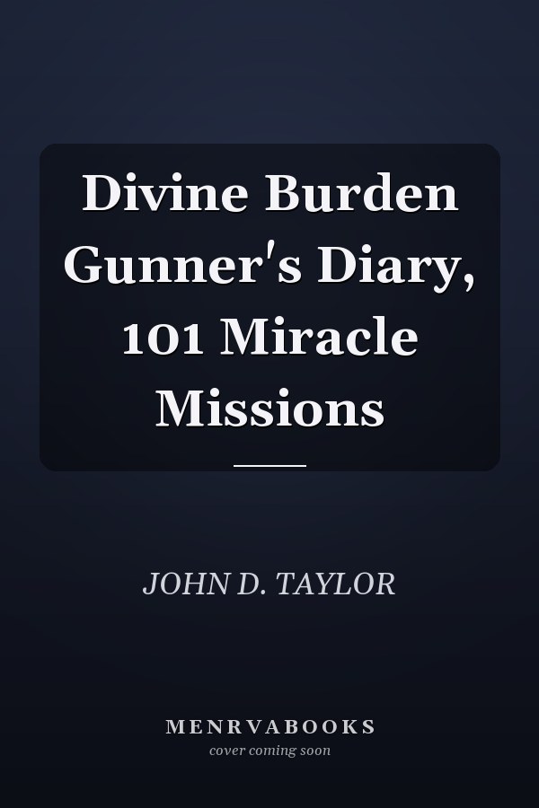 Divine Burden Gunner's Diary, 101 Miracle Missions