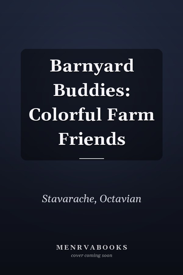 Barnyard Buddies: Colorful Farm Friends