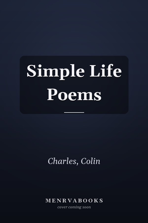 Simple Life Poems