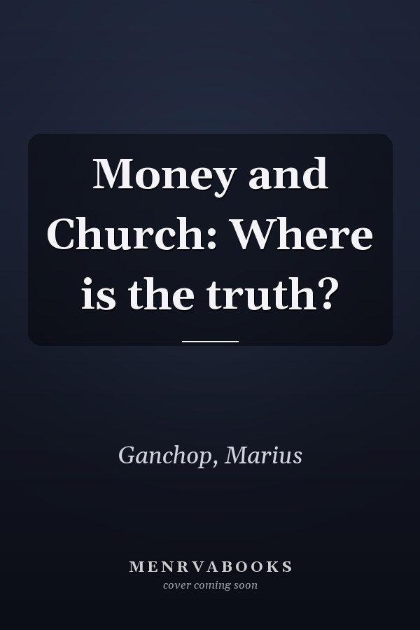 Money and Church: Where is the truth?