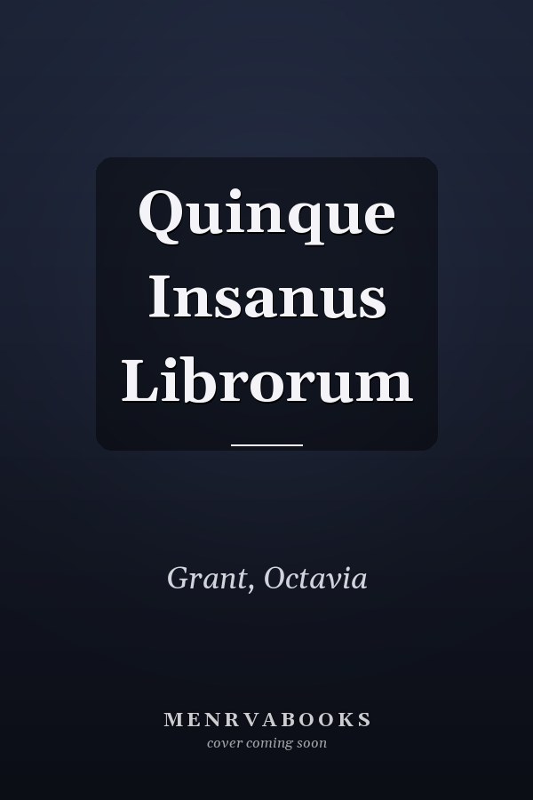Quinque Insanus Librorum