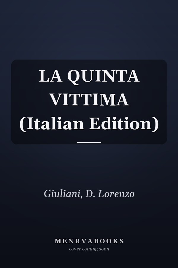 LA QUINTA VITTIMA (Italian Edition)
