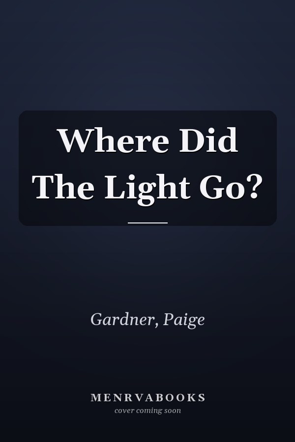 Where Did The Light Go?