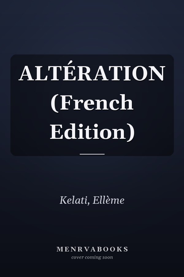 ALTÉRATION (French Edition)