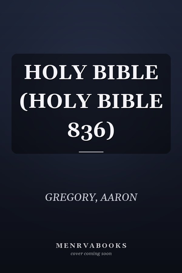 HOLY BIBLE (HOLY BIBLE 836)