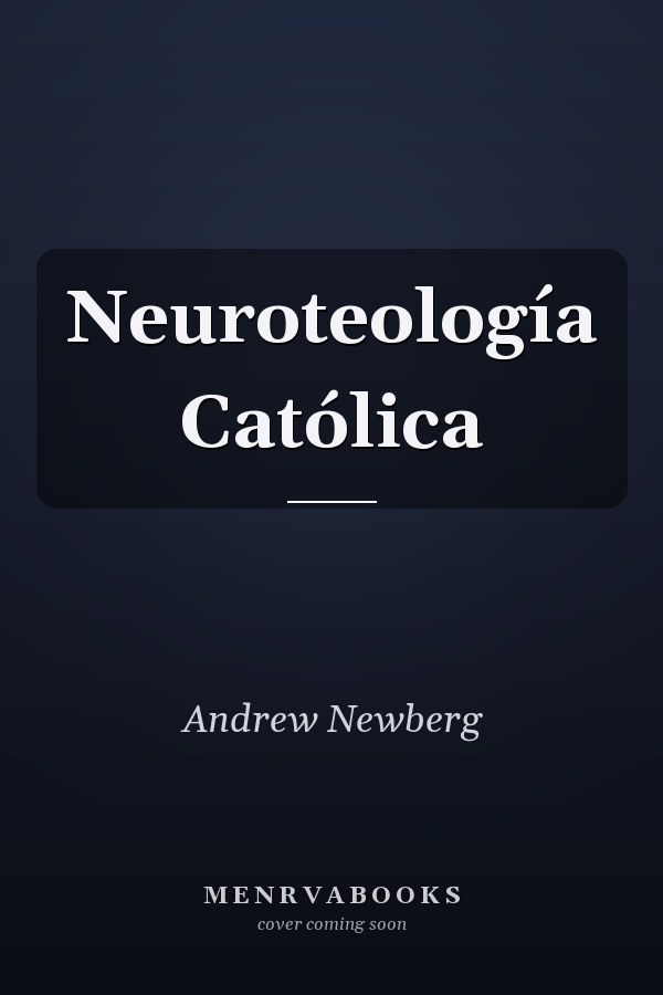 Neuroteología Católica
