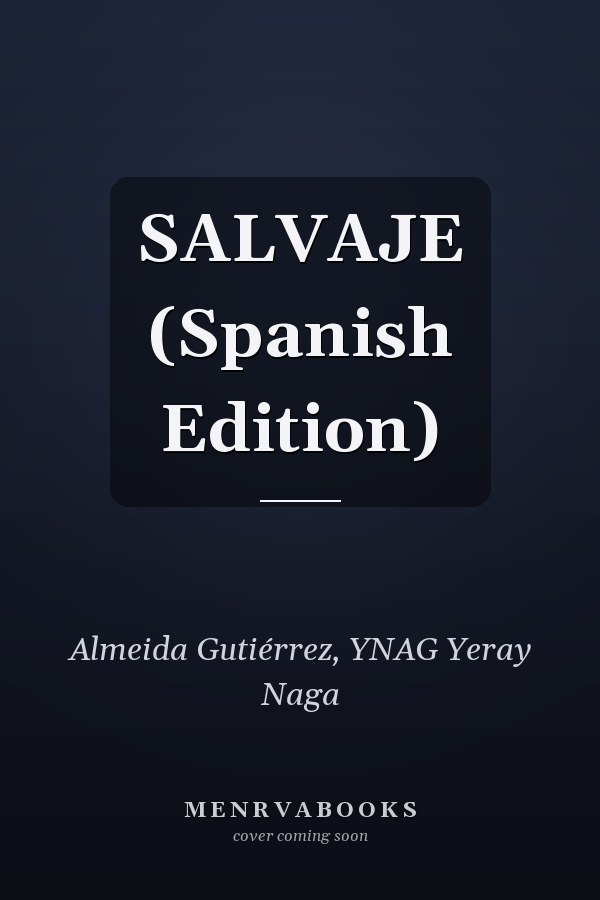 SALVAJE (Spanish Edition)