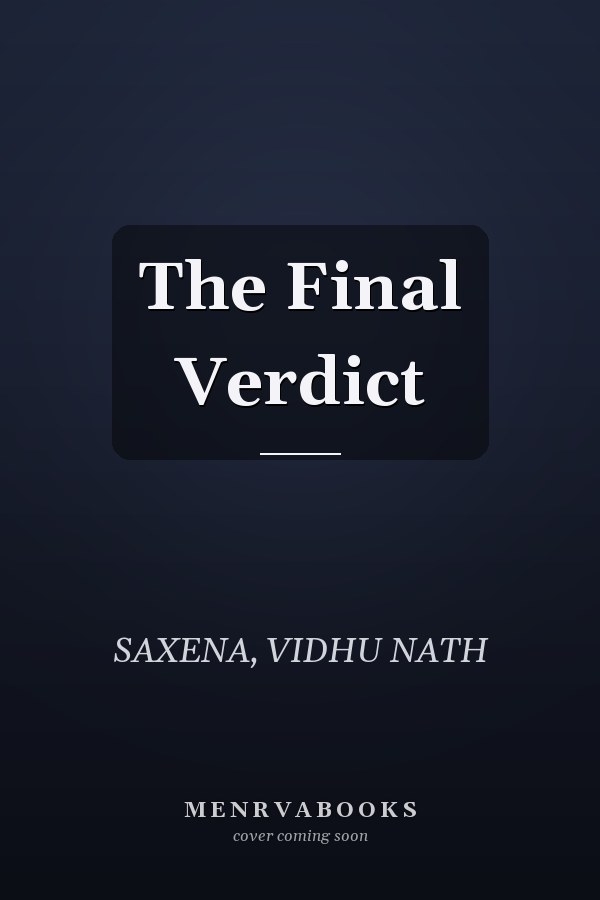 The Final Verdict