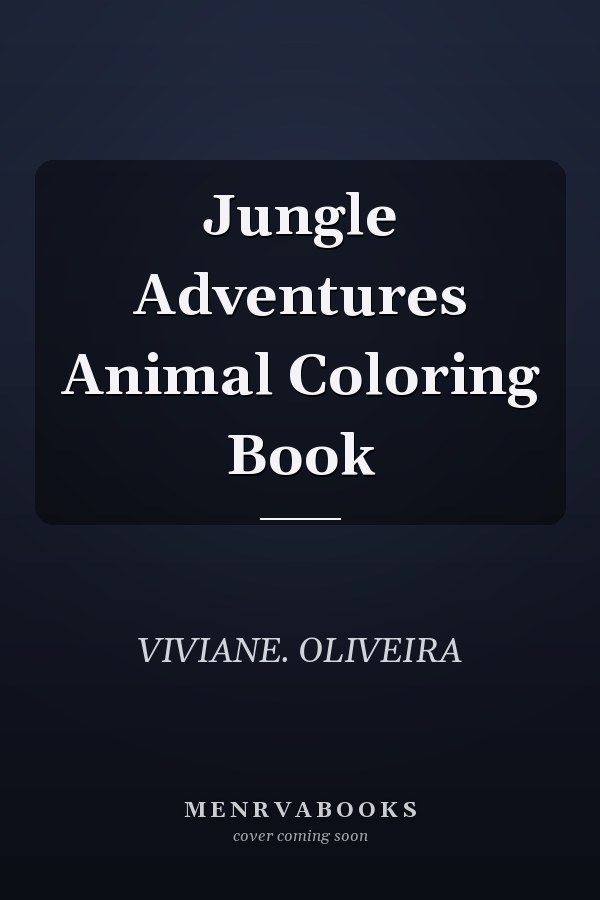 Jungle Adventures Animal Coloring Book