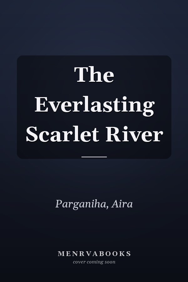The Everlasting Scarlet River