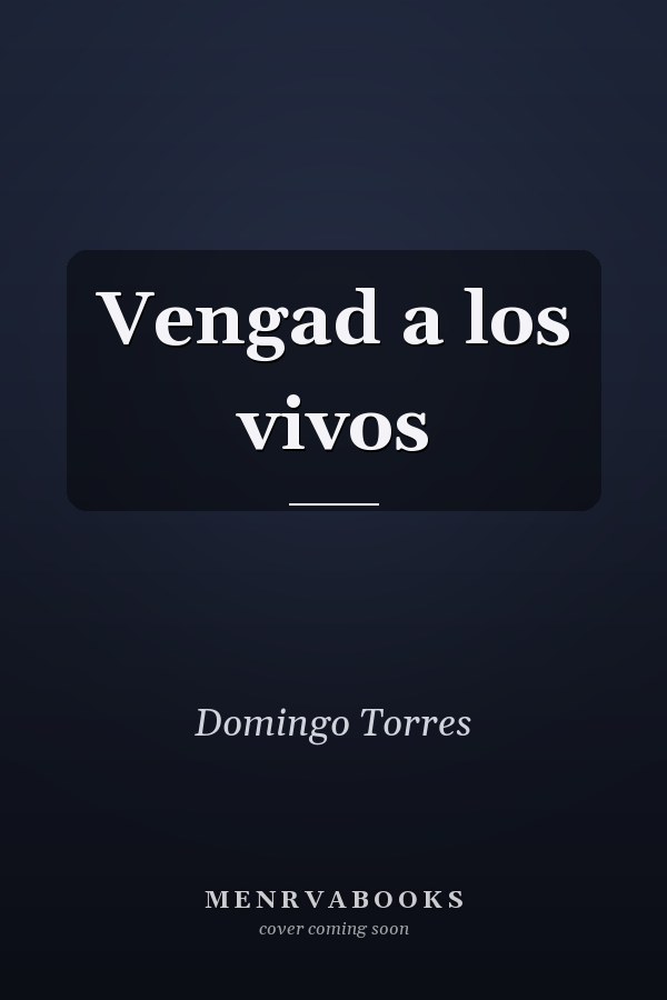 Vengad a los vivos
