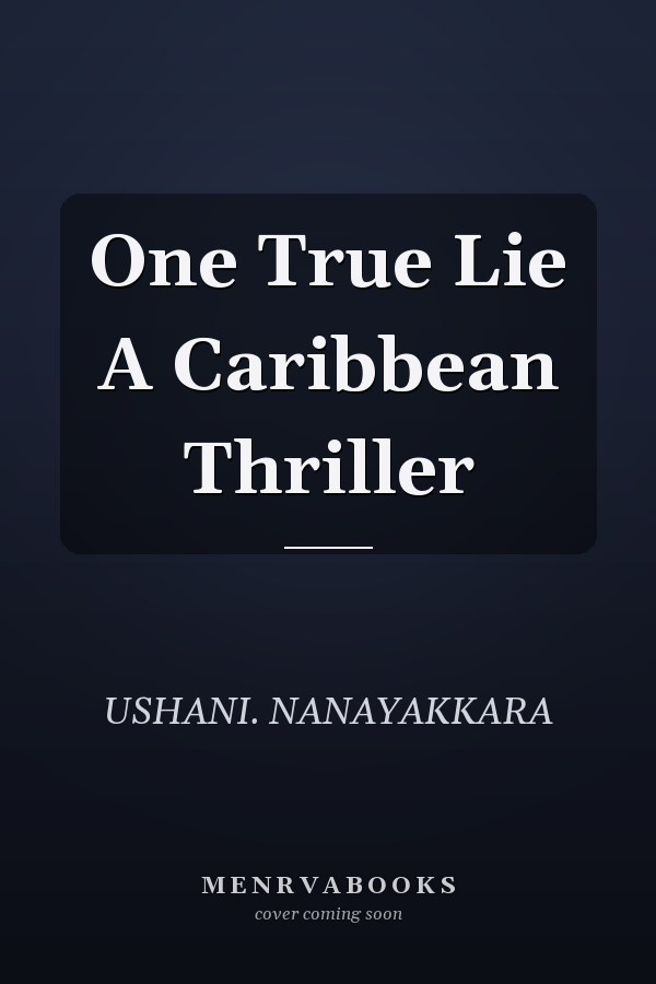 One True Lie A Caribbean Thriller