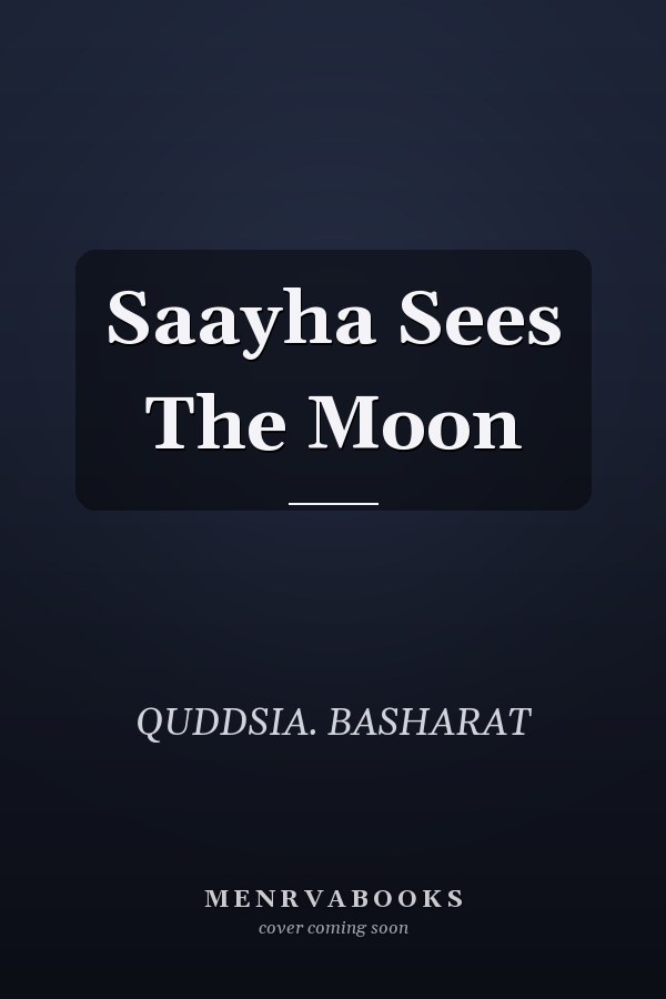 Saayha Sees The Moon