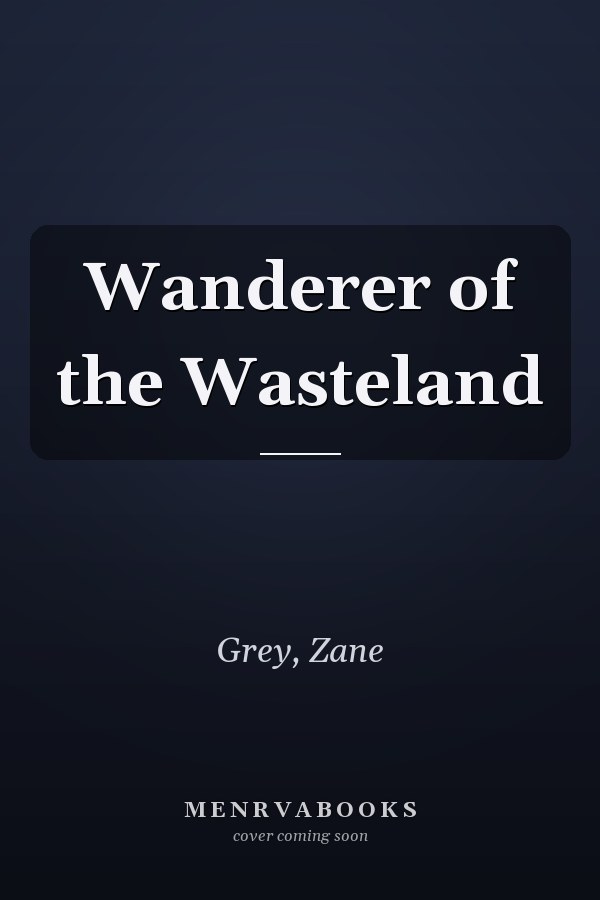 Wanderer of the Wasteland