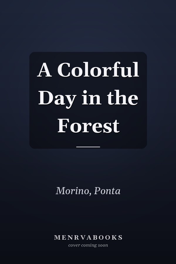 A Colorful Day in the Forest