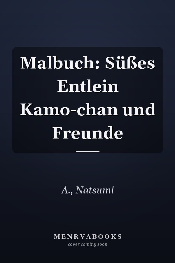 Malbuch: Süßes Entlein Kamo-chan und Freunde