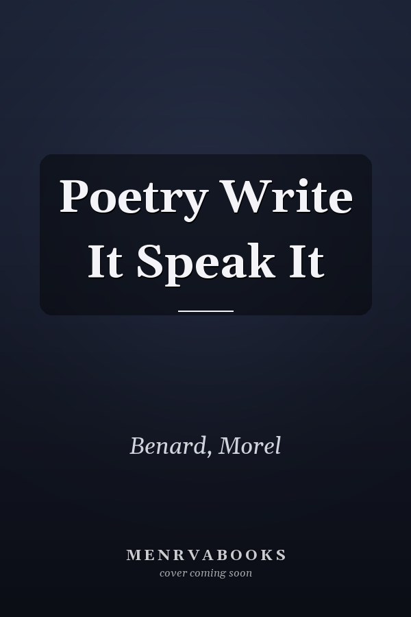 Poetry Write It Speak It
