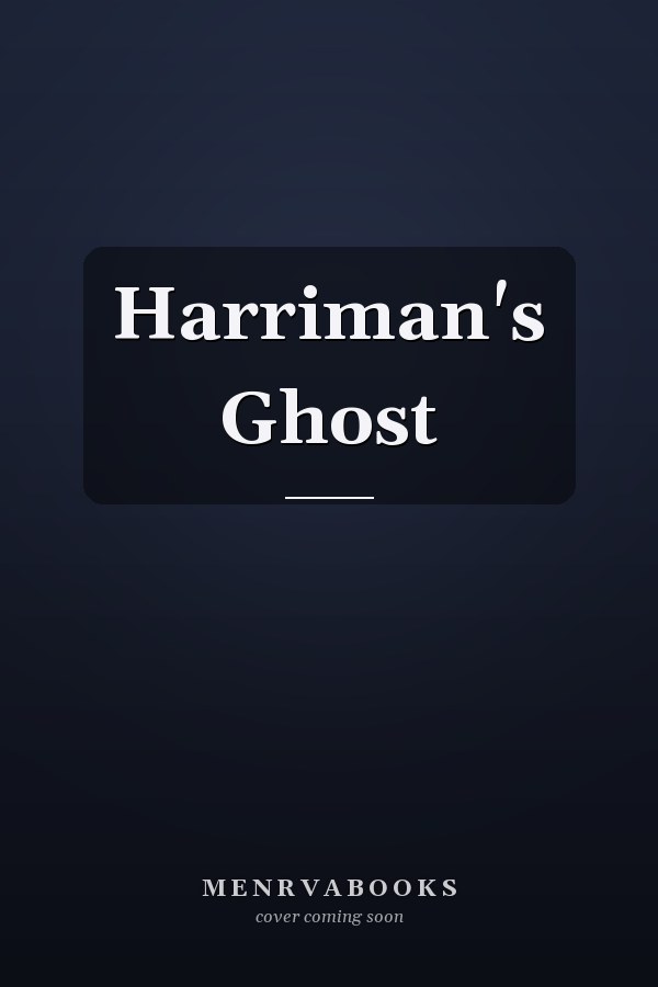 Harriman's Ghost