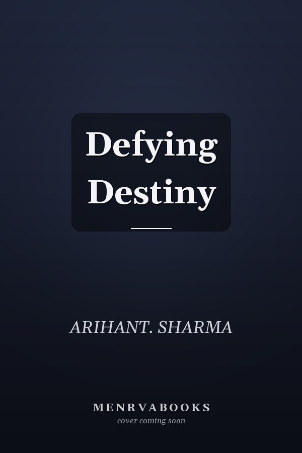 Defying Destiny
