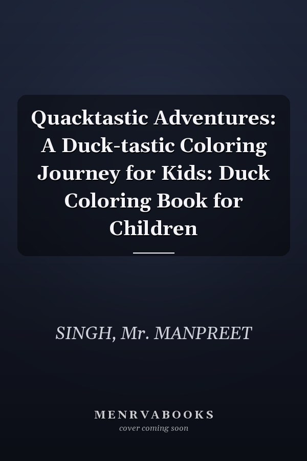 Quacktastic Adventures: A Duck-tastic Coloring Journey for Kids: Duck Coloring Book for Children