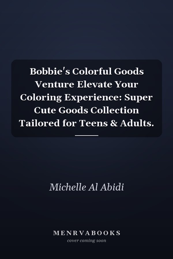 Bobbie's Colorful Goods Venture Elevate Your Coloring Experience: Super Cute Goods Collection Tailored for Teens & Adults.