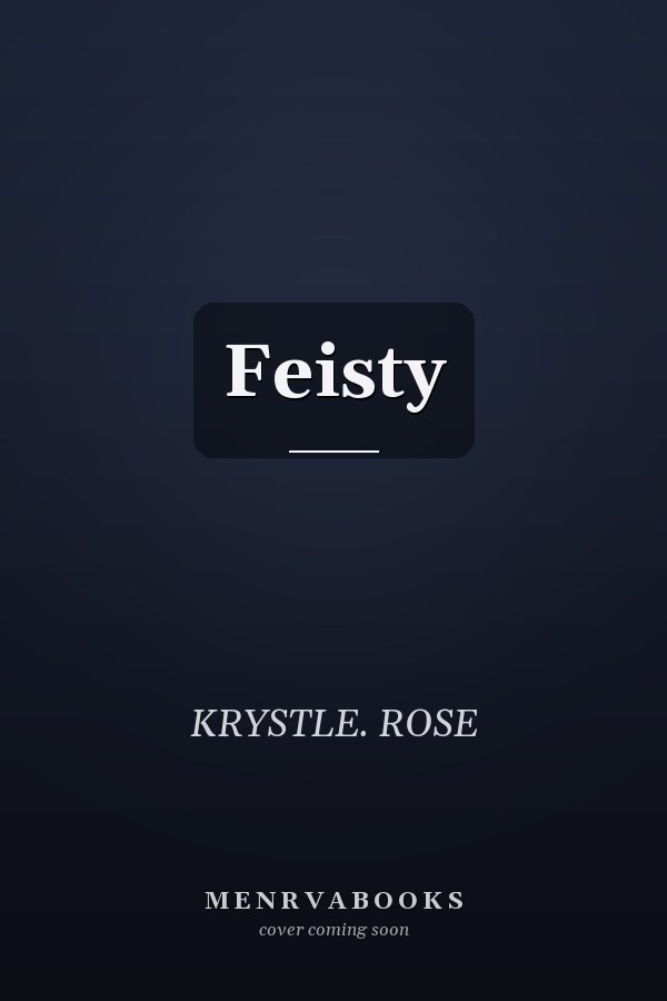Feisty