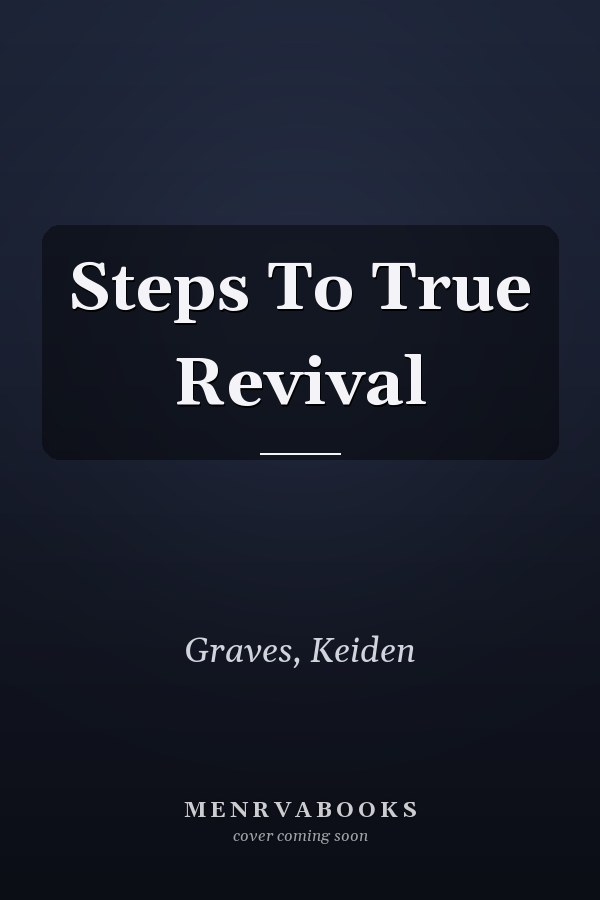 Steps To True Revival