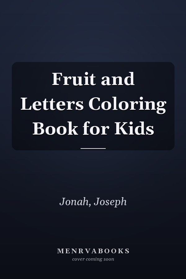 Fruit and Letters Coloring Book for Kids