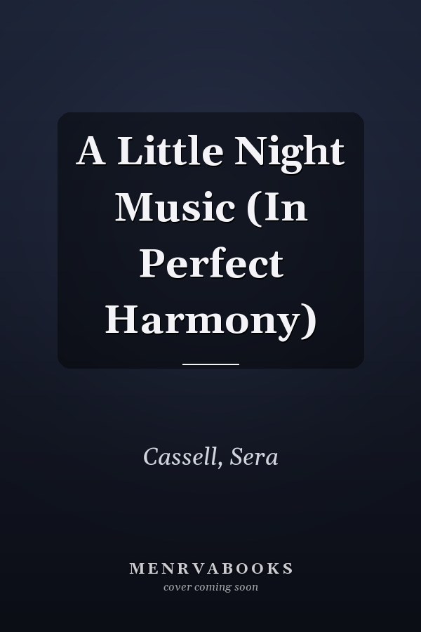 A Little Night Music (In Perfect Harmony)