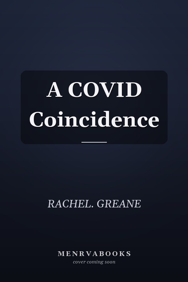 A COVID Coincidence
