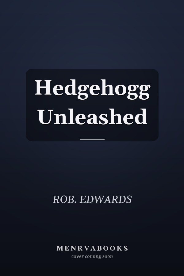 Hedgehogg Unleashed