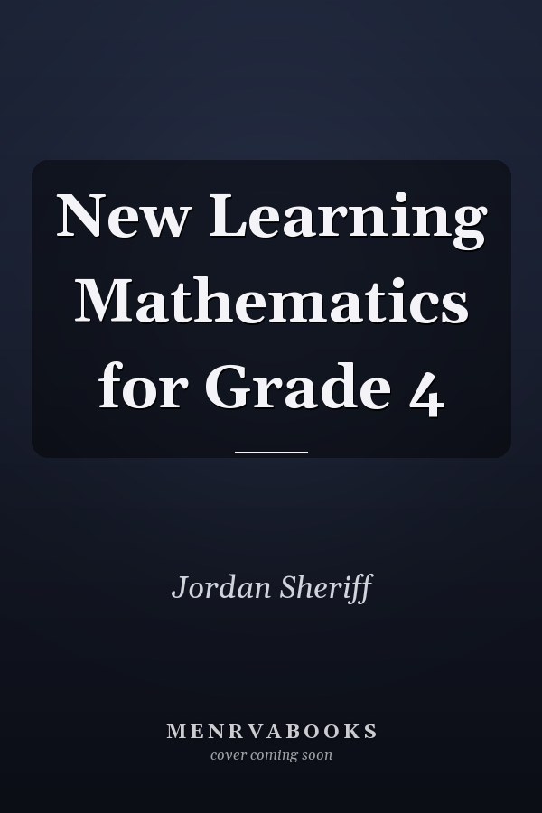 New Learning Mathematics for Grade 4