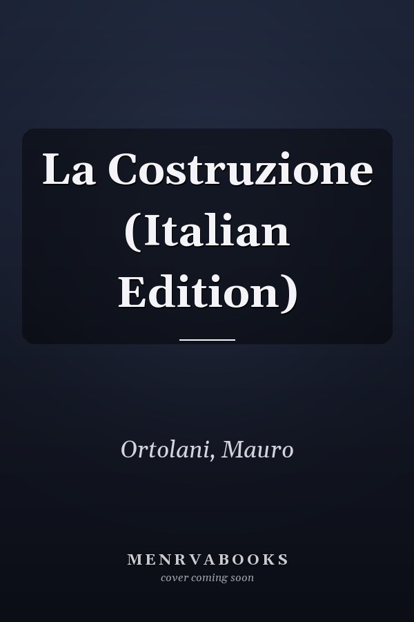 La Costruzione (Italian Edition)