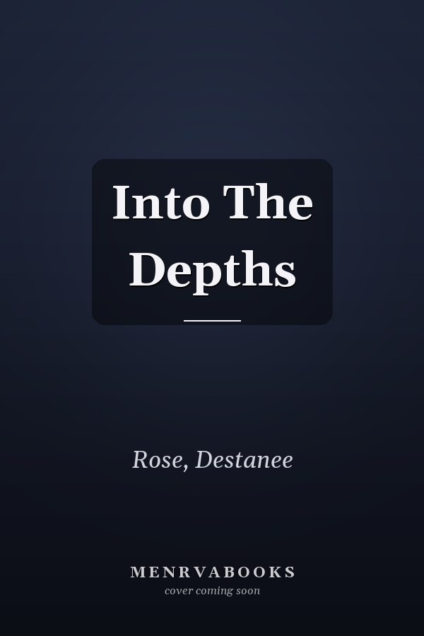 Into The Depths