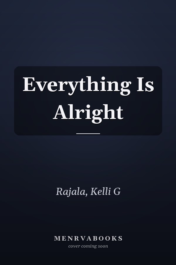 Everything Is Alright