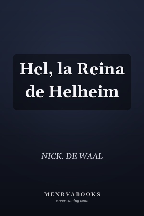 Hel, la Reina de Helheim