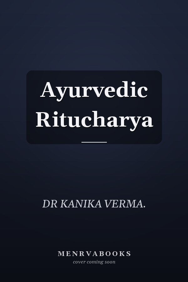 Ayurvedic Ritucharya
