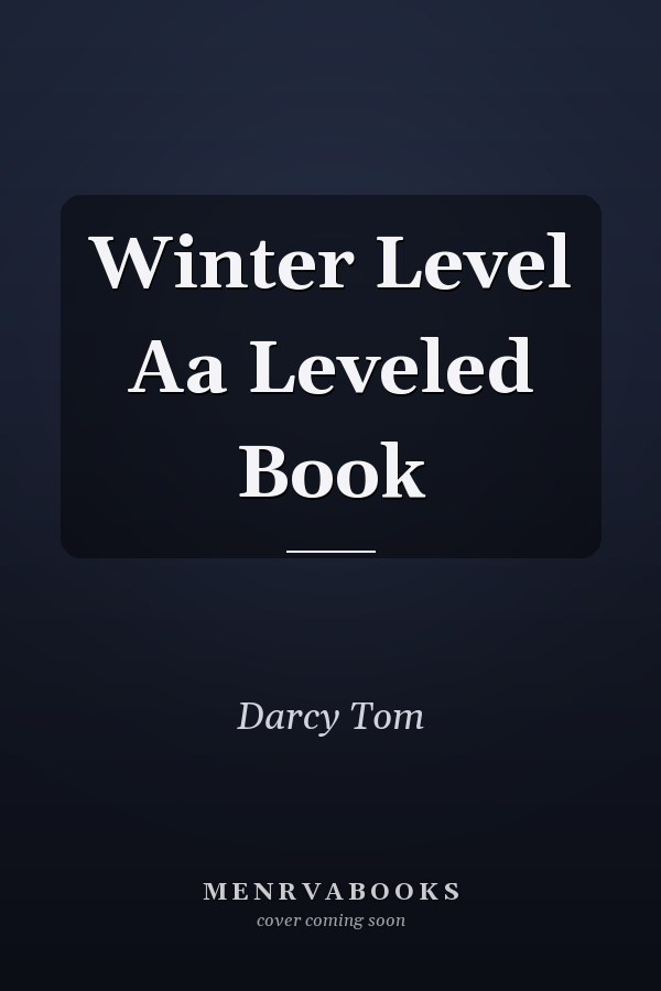 Winter Level Aa Leveled Book