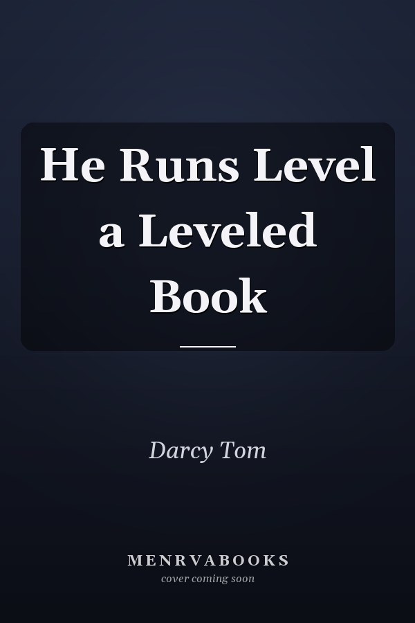 He Runs Level a Leveled Book