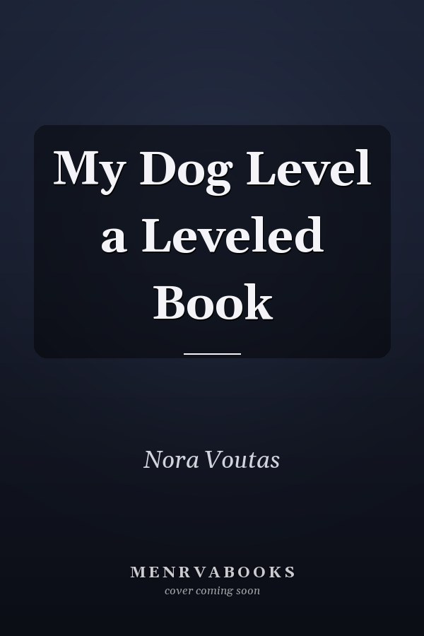 My Dog Level a Leveled Book