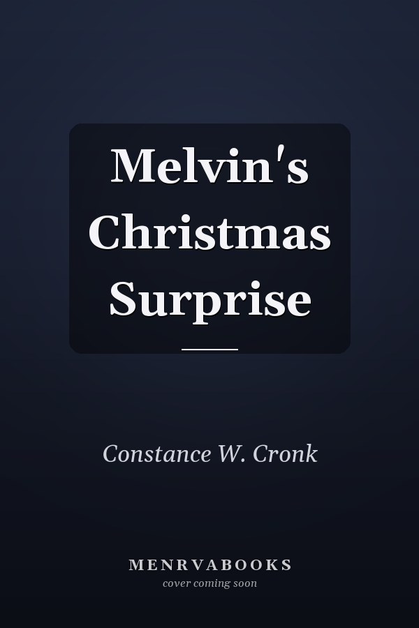 Melvin's Christmas Surprise