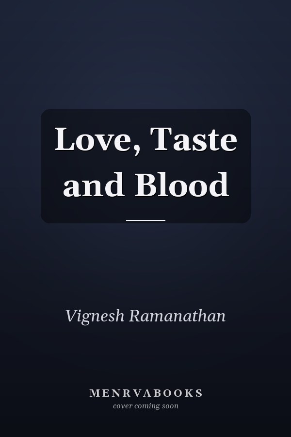 Love, Taste and Blood