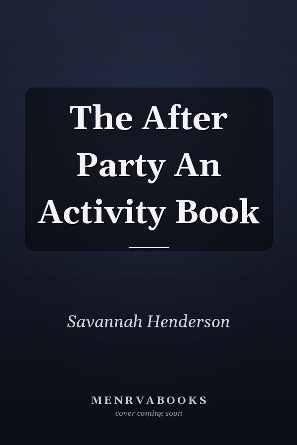 The After Party An Activity Book