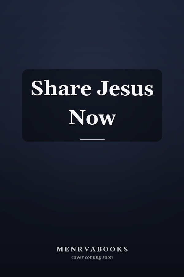 Share Jesus Now